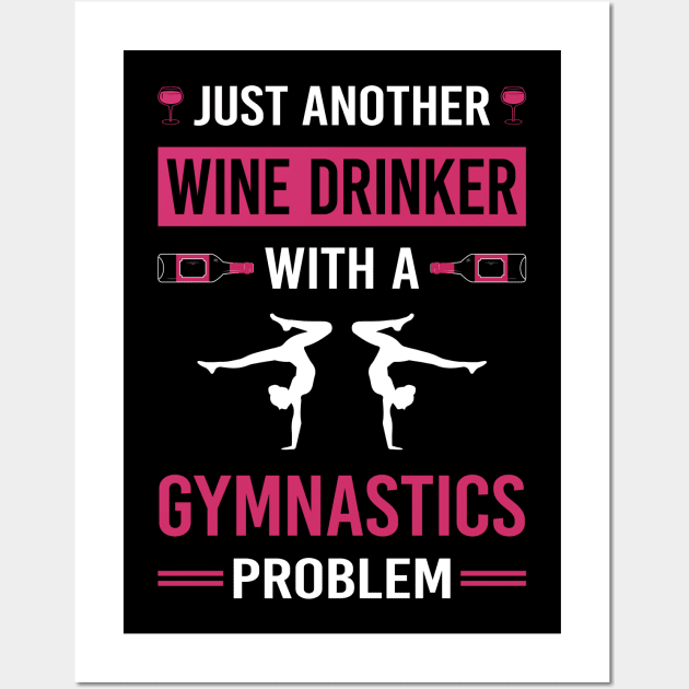 Wine Drinker Gymnastics Gymnast Wall Art by Good Day